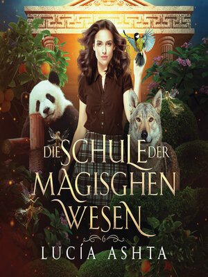 cover image of Die Schule der magischen Wesen 6
